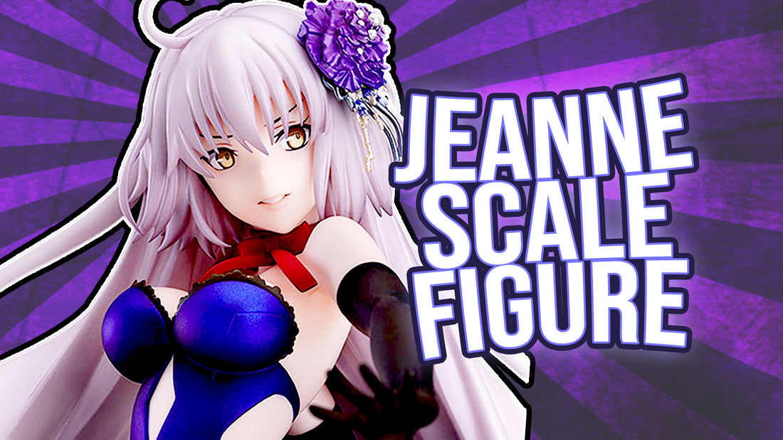 Jeanne scale figure is now available for reservations!